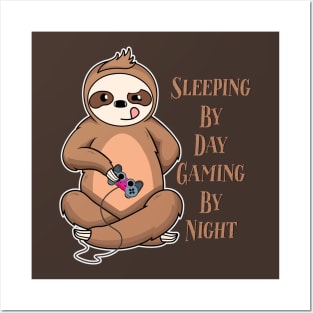 Sleeping By Day Gaming By Night Posters and Art